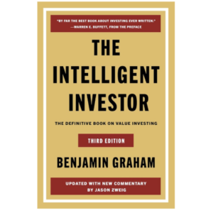the intelligent investor : the definitive book on value investing (third edition)